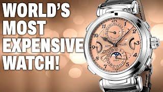 Top 10 Most Expensive Watches in The World 2022