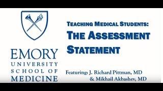 Teaching Medical Students: The Assessment Statement