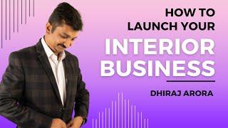 how to start interior design business | interior business startup