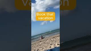 If you see this.... Book that vacation.