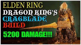 ELDEN RING - New & Improved | Dragon King's Cragblade Build | High Damage