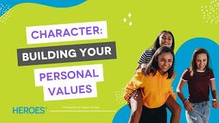 CHARACTER: Personal Values