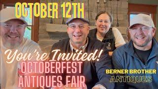 OCTOBERFEST Antiques Fair: YOU"RE INVITED