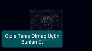 Bakida Qizla Tanisliq Qaydalari (Ən asan yol)