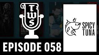 The Weekly Scroll | EP 058 | Spicy Tuna RPG Interview