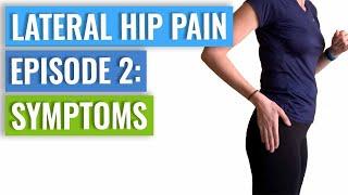 Episode 2 - Lateral Hip Pain: Symptoms