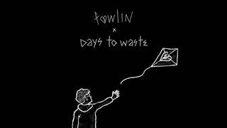 fawlin - i never did (with Days to Waste)