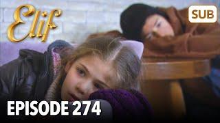 Elif | Folge 274 | mit Deutsch Untertiteln ansehen