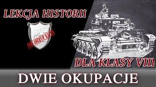 Dwie okupacje - Lekcje historii pod ostrym kątem - Klasa 8