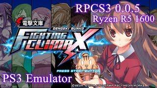 [RPCS3] Dengeki Bunko: Fighting Climax [BLUS315350] Ryzen R5 1600