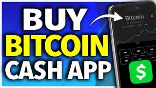 How To Easily Buy Bitcoin With Cash App Right Now