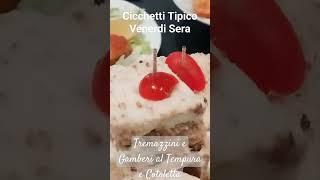 Cicchetti Tipico al Venerdi Sera