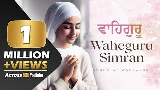 Relaxing Waheguru Naam Simran 30 Minutes | Best Waheguru Simran Jaap | Sound Of Waheguru