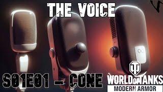 The Voice - S01E01: feat. @JustaCone : WoT Console - World of Tanks Console