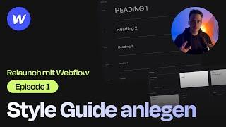 Style Guide in Webflow anlegen (Full Process) / Website in Webflow umsetzen (EP1)