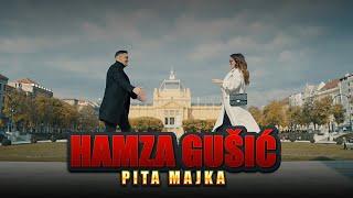 HAMZA GUSIC - PITA MAJKA (OFFICIAL VIDEO)