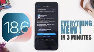 iOS 18.6 - Everything NEW in under 3 Minutes !