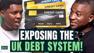 Debt Expert: The Truth About The UK Debt System! This Is How They Trap You in The Debt Cycle! | Oye