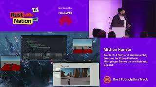 Mithun Hunsur - Ambient: A Rust and WebAssembly Runtime for Cross-Platform Multiplayer Games