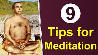 9 Important Meditation Tips by Paramahamsa Yogananda