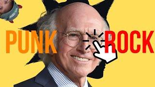 The Unbelievable Punk Rock Of Larry David | Ep 5