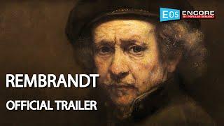 OFFICIAL TRAILER | Rembrandt (Encore Screenings 2019)