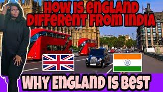 Why is England best|Perks of living in ENGLAND|How is England different from India