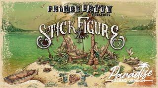 Stick Figure – Paradise (Island Version) [Prince Fatty Dub]