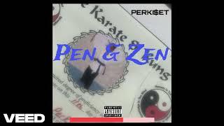 PERKI$ET - 2) Ghost Ride tha Beam [Pen & Zen] ~ Official Audio