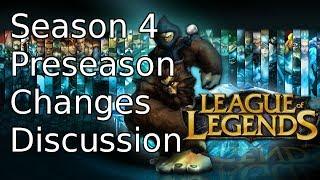 LOL Season 4 Preseason Changes - Announcement Discussion