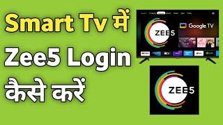 Smart Tv Me Zee5 Login Kaise Kare | Zee5 Login in Google Tv