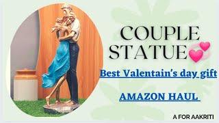 Couple statue unboxing/Best gift for love ones/Valentain's gift Home decor/Amazon haul/ #AforAakriti