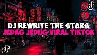 DJ REWRITE THE STARS || DJ YOU THINK IT'S EASY JEDAG JEDUG MENGKANE VIRAL TIKTOK