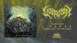 LACERATION - I Erode (Full Album) 20 Buck Spin