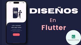 Flutter: Diseños más Profesionales!