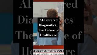 AI-Powered Diagnostics #ai #healthcare #future #shorts