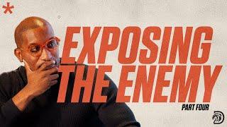 Exposing The Enemy Part. 4 // Spiritual Warfare Part. 14 // Thrive with Dr. Dharius Daniels