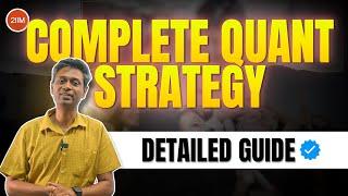 How to Crack CAT Quants (Zero to Hero!) from 100 percentiler | 2IIM