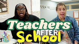 Different Types of Teachers After School!