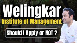 Welingkar Institute Of Management | Placements | Batch Profile | WeSchool Should I Apply Or NOT ?