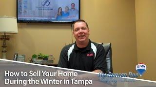 Duncan Duo Tampa Real Estate: How to Sell Your Home During the Winter in Tampa