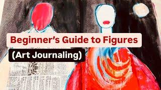 Easy Way to Add Figures to Your Art Journal Pages