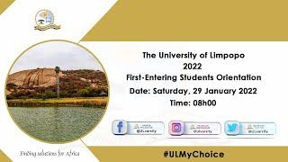 2022 University of Limpopo Orientation for First-Entering Students #ULMyChoice #ULEvents2022