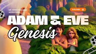  The Story of Adam and Eve - Bible Stories for Kids  Sir Kerks Kids Bible Adventures