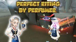 Perfect Kiting By Perfumer | Identity V| 第五人格 | 제5인격 | Perfumer