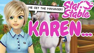 If A KAREN Plays Star Stable...