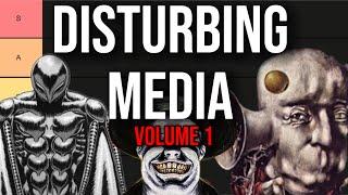 The Disturbing Media Tier list (Volume 1)