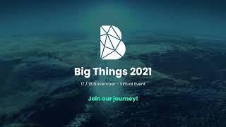 Welcome to Big Things Conference 2021!!