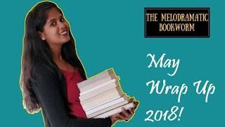 May Wrap Up 2018! | The Melodramatic Bookworm