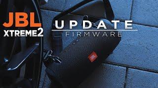 UPDATE FIRMWARE | JBL XTREME 2 | Lauter, kräftiger, besser | deutsch | 2018